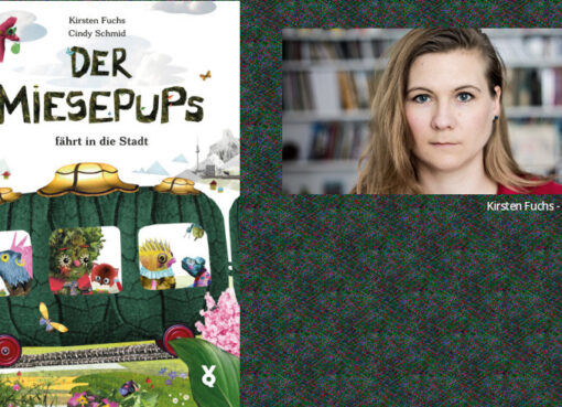 Kirsten Fuchs und Cindy Schmid: Der Miesepups fährt in die Stadt